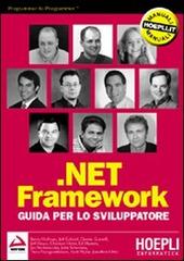 .Net framework. Guida per lo sviluppatore edito da Hoepli