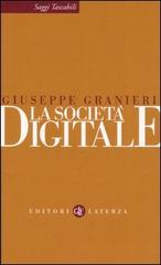 La società digitale di Giuseppe Granieri edito da Laterza
