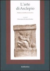 L' arte di Asclepio. Medicina e malattie in età antica edito da Rubbettino