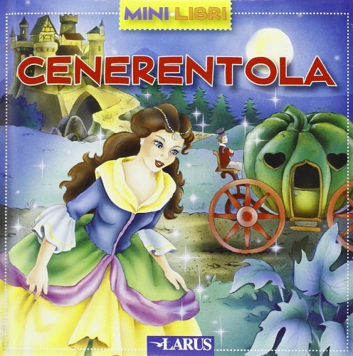 Cenerentola edito da Larus