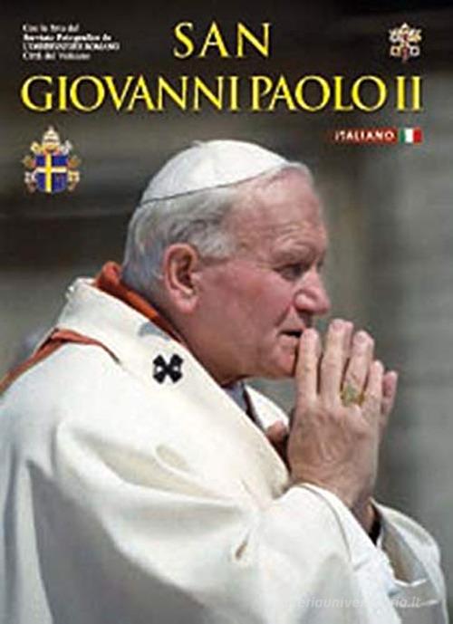San Giovanni Paolo II. Ediz. illustrata edito da Lozzi Roma