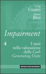Impairment vol.4 di Luigi Guatri, Mauro Bini edito da Università Bocconi Editore