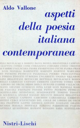 Aspetti della poesia italiana contemporanea di Aldo Vallone edito da Nistri-Lischi