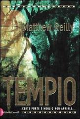 Tempio di Matthew Reilly edito da Dalai Editore