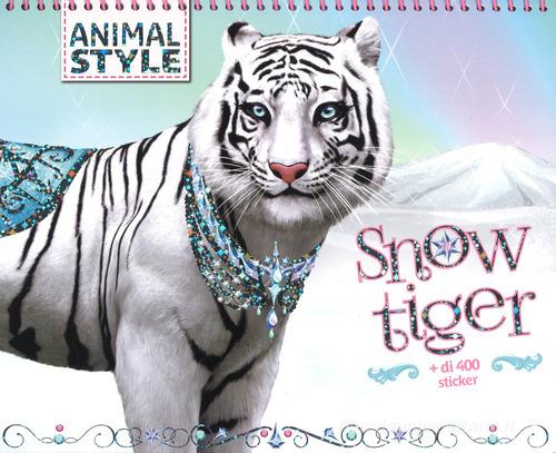 Snow Tiger. Animal style. Ediz. a colori edito da Magazzini Salani