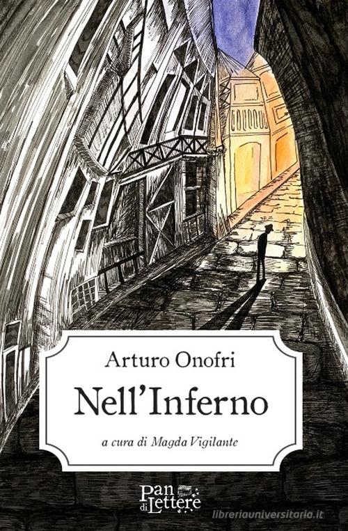 Libro Nell'inferno di Arturo Onofri di PandiLettere