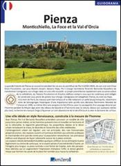 Pienza, Monticchiello, La Foce et la Val d'Orcia edito da KMZero