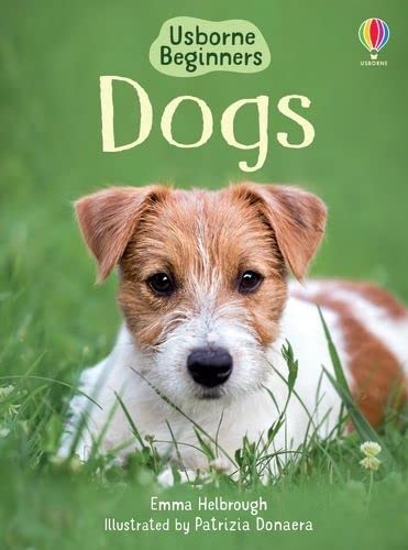 Dogs. Ediz. illustrata di Emma Helbrough edito da Usborne