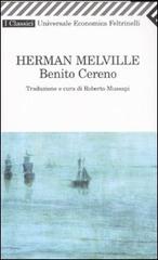 Benito Cereno di Herman Melville edito da Feltrinelli