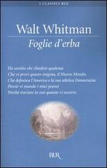 Foglie d'erba di Walt Whitman edito da BUR Biblioteca Univ. Rizzoli