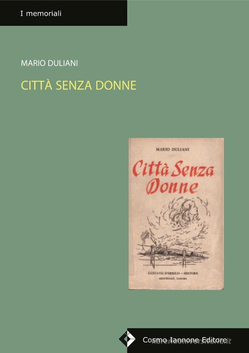 Città senza donne di Mario Duliani edito da Cosmo Iannone Editore