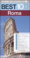 Best 100 Roma di Roberto Begnini edito da LT Editore