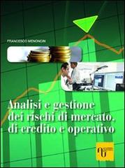 Analisi e gestione dei rischi di mercato, di credito e operativo di Francesco Menoncin edito da Academia Universa Press