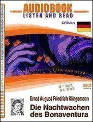 Die nachtwachen des Bonaventura. Audiolibro. CD Audio e CD-ROM di Ernst A. Klingemann edito da ABC (Rovereto)