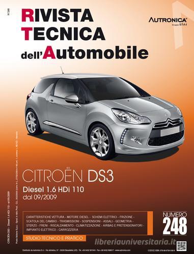 Citroën DS3. Diesel 1.6 HDi 110 cv dal 09/2009. Ediz. multilingue edito da Autronica