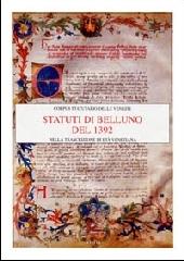 Statuti di Belluno del 1392 nella trascrizione di età veneziana edito da Viella