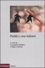 Partiti e caso italiano edito da Il Mulino