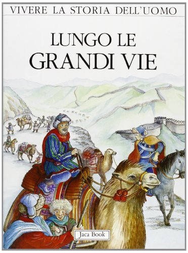 Lungo le grandi vie di René Ponthus, François Tichey edito da Jaca Book