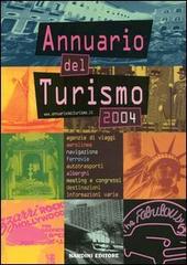 Annuario del turismo 2004 edito da Nardini
