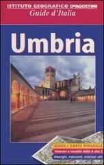Umbria. Con carta stradale 1:250 000 edito da De Agostini