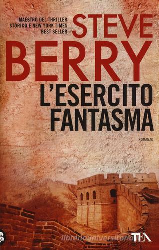 L' esercito fantasma di Steve Berry edito da TEA