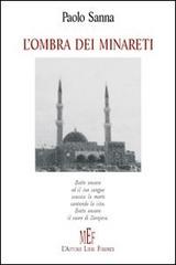 L' ombra dei minareti di Paolo Sanna edito da L'Autore Libri Firenze