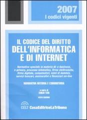 Il codice del diritto dell'informatica e di Internet edito da La Tribuna
