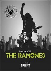 The Ramones di Francesco Gallo edito da Booksprint
