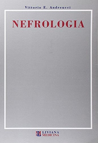 Nefrologia. Per il medico e lo studente in medicina di Vittorio E. Andreucci edito da Idelson-Gnocchi