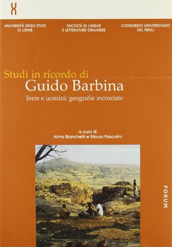 Studi in ricordo di Guido Barbina vol. 1 edito da Forum Edizioni