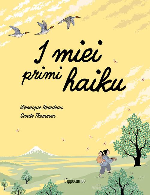 I miei primi haiku di Véronique Brindeau edito da L'Ippocampo