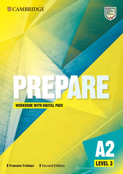 Prepare. Level 1, 2, 3. Level 3 (A2). Workbook. Per le Scuole superiori. Con espansione online di Joanna Kosta, Melanie Williams edito da Cambridge