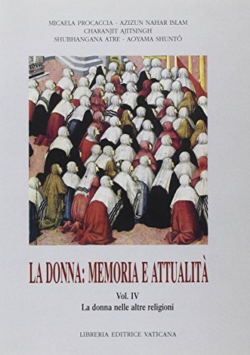 La donna: memoria e attualità vol.4 edito da Libreria Editrice Vaticana