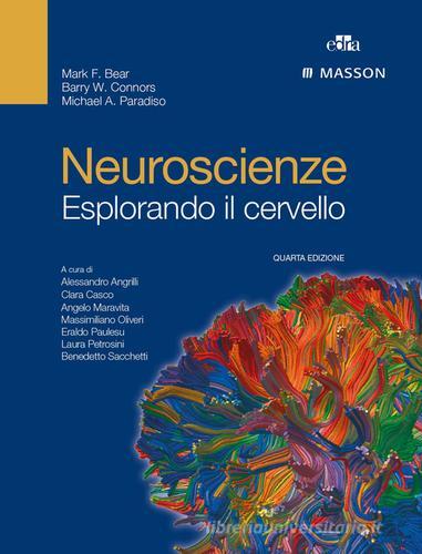 Neuroscienze. Esplorando il cervello di Mark F. Bear, Barry W. Connors, Michael A. Paradiso edito da Edra
