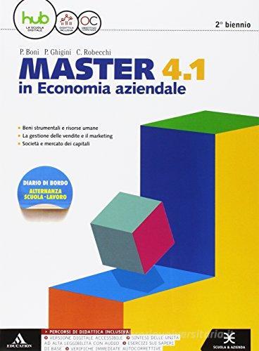 Master. Con diario. Per le Scuole superiori. Con e-book. Con espansione online vol.2 di Pietro Boni, Pietro Ghigini, Clara Robecchi edito da Mondadori Scuola