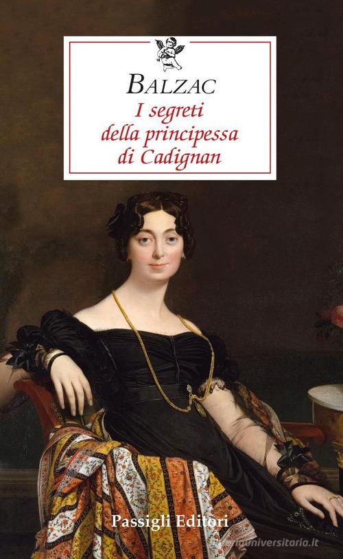 Libro I segreti della principessa di Cadignan di Honoré de Balzac Le occasioni di Passigli