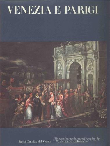 Venezia e Parigi edito da Electa Mondadori