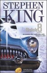 Buick 8 di Stephen King edito da Sperling & Kupfer