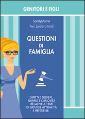 Questioni di famiglia di Laura Citroni edito da Youcanprint