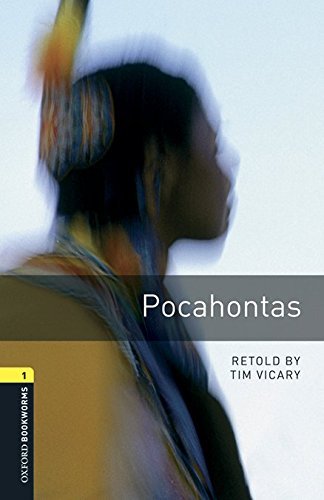 Pocahontas. Oxford bookworms library. Livello 1. Con CD Audio formato MP3. Con espansione online edito da Oxford University Press