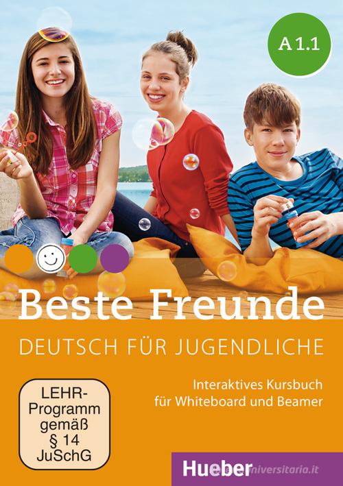 Beste Freunde. Deutsch für Jugendliche. A1.1. Interaktives Kursbuch für Whiteboard und Beamer. Ediz. per l'Italia. Per la Scuola media. Con DVD-ROM di Manuela Georgiakaki, Christiane Seuthe, Monika Bovermann edito da Hueber