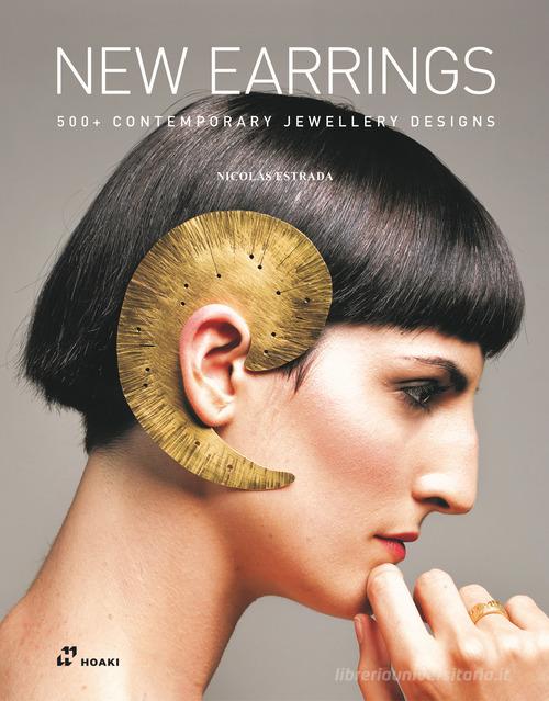 New earrings di Nicolas Estrada edito da Hoaki