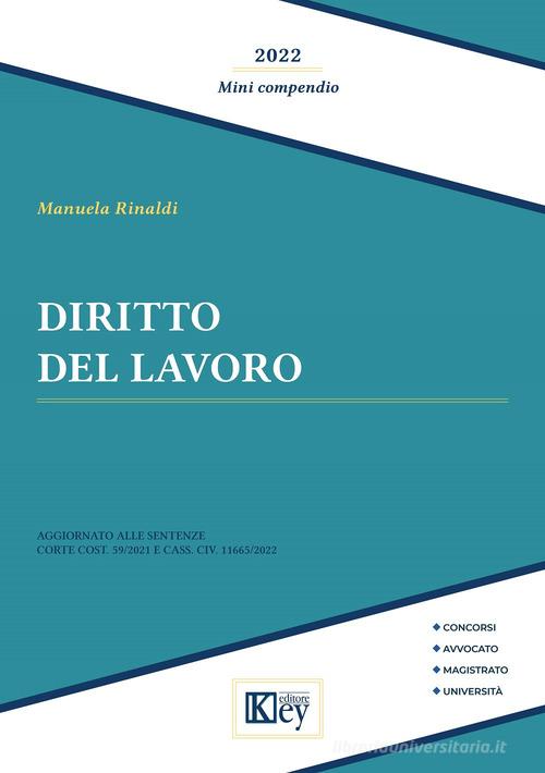 Diritto del lavoro di Manuela Rinaldi edito da Key Editore