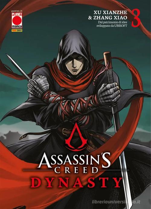 Dynasty. Assassin's Creed vol. 3 di Xu Xianzhe, Zhang Xiao edito da Panini Comics