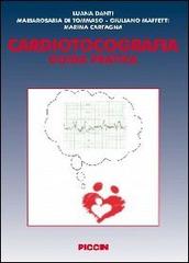 Cardiotocografia. Guida pratica edito da Piccin-Nuova Libraria