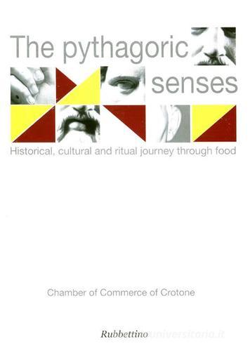 The Pythagorean senses. Historical, cultural, and initiatory approaches towards food edito da Rubbettino