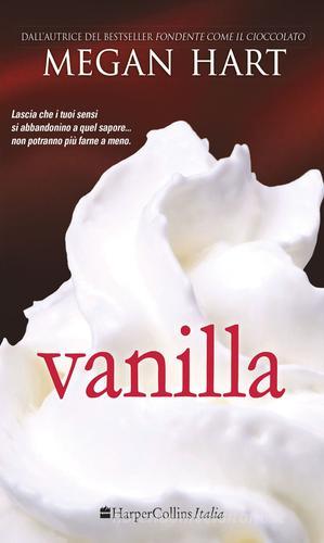 Vanilla di Megan Hart edito da HarperCollins Italia