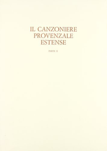 Il canzoniere provenzale estense (rist. anast.) vol.2 edito da Mucchi Editore