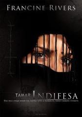 Indifesa. Tamar di Francine Rivers edito da Anastasis