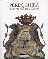 Pereq Shirà. Il capitolo del canto di Yarona Pinhas edito da Belforte Salomone